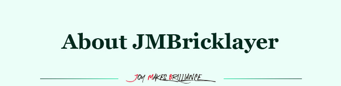 Part 20 JMBricklayer