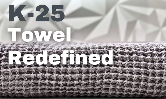 K-25: Bath Towel, Redefined | Indiegogo
